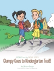 Clumpy Goes to Kindergarten Too!!! - eBook