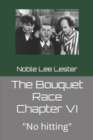 The Bouquet Race VI : No hitting - Book