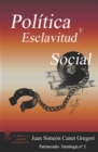 POLITICA y Esclavitud Social - Book