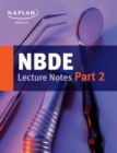 NBDE Part II Lecture Notes - Book