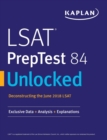 LSAT PrepTest 84 Unlocked : Exclusive Data + Analysis + Explanations - Book