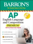 AP English Language and Composition Premium : With 8 Practice Tests - Book