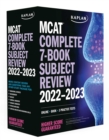 MCAT Complete 7-Book Subject Review 2022-2023 : Books + Online + 3 Practice Tests - Book