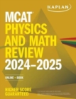 MCAT Physics and Math Review 2024-2025 : Online + Book - Book