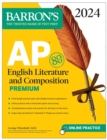 AP English Literature and Composition Premium, 2024: 8 Practice Tests + Comprehensive Review + Online Practice - eBook