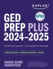 GED Test Prep Plus 2024-2025: Includes 2 Full Length Practice Tests, 1000+ Practice Questions, and 60+ Online Videos - Book