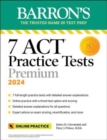 7 ACT Practice Tests, Sixth Edition + Online Practice - Book