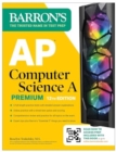AP Computer Science A Premium, 12th Edition: 6 Practice Tests + Comprehensive Review + Online Practice - Book