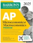 AP Microeconomics/Macroeconomics Premium, 2025: Prep Book with 4 Practice Tests + Comprehensive Review + Online Practice - Book