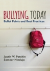 Bullying Today : Bullet Points and Best Practices - Book