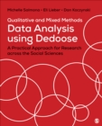 Qualitative and Mixed Methods Data Analysis Using Dedoose : A Practical Approach for Research Across the Social Sciences - eBook