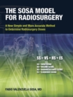 The Sosa Model for Radiosurgery : A New Simple and More Accurate Method to Determine Radiosurgery Doses - Book