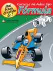 ?Que es tan divertido de...? : Carreras de Autos tipo Formula - Book