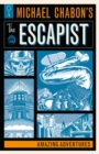 Michael Chabon's The Escapists: Amazing Adventures - Book
