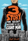 3 Story: The Secret History Of The Giant Man : Expanded Edition - Book