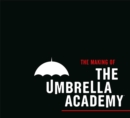 The Making of The Umbrella Academy - Book