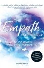 The Empath Experience : What to Do When You Feel Everything - Book