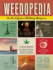 Weedopedia : An A to Z Guide to All Things Marijuana - eBook