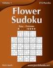 Flower Sudoku - Easy to Extreme - Volume 1 - 276 Logic Puzzles - Book