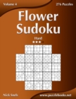 Flower Sudoku - Hard - Volume 4 - 276 Logic Puzzles - Book