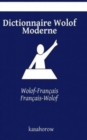 Dictionnaire Wolof Moderne : Wolof-Francais, Francais-Wolof - Book