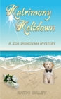 Matrimony Meltdown - Book