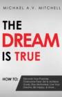 The Dream is True - Book