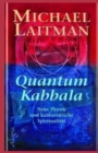 Quantum Kabbalah : Neue Physik und kabbalistische Spiritualitat - Book
