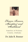 Elmore, Brown, Sharpton and Strickland : Families of Pickens County, Alabama - Book