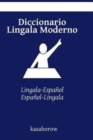 Diccionario Lingala Moderno : Lingala-Espanol, Espanol-Lingala - Book