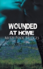 Wounded at Home - Book