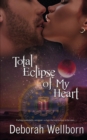 Total Eclipse of My Heart - Book