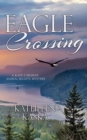 Eagle Crossing - Book