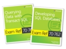MCSA SQL Server 2016 Database Development Exam Ref 2-pack : Exam Refs 70-761 and 70-762 - Book