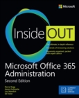 Microsoft Office 365 Administration Inside Out (Includes Current Book Service) - Book