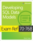 Exam Ref 70-768 Developing SQL Data Models - eBook
