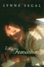 Why Feminism? : Gender, Psychology, Politics - eBook