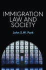 Immigration Law and Society - eBook