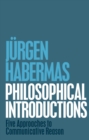 Philosophical Introductions : Five Approaches to Communicative Reason - eBook