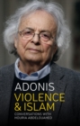 Violence and Islam : Conversations with Houria Abdelouahed - Book