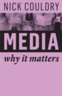 Media : Why It Matters - eBook