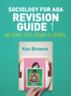 Sociology for AQA Revision Guide 1: AS and 1st-Year A Level - eBook