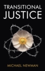 Transitional Justice : Contending with the Past - Book