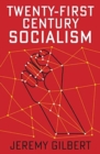 Twenty-First Century Socialism - Book