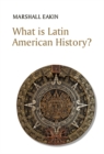 What is Latin American History? - Book