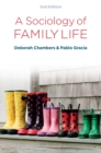 A Sociology of Family Life : Change and Diversity in Intimate Relations - eBook