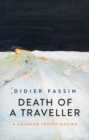 Death of a Traveller : A Counter Investigation - eBook