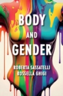 Body and Gender : Sociological Perspectives - Book