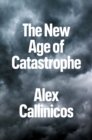 The New Age of Catastrophe - eBook
