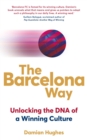 The Barcelona Way : How to Create a High-performance Culture - Book